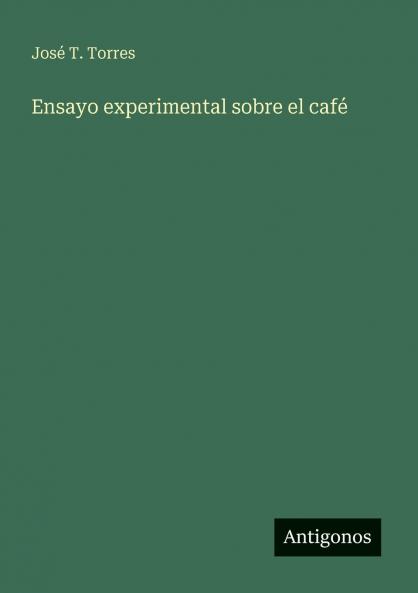 Ensayo experimental sobre el café