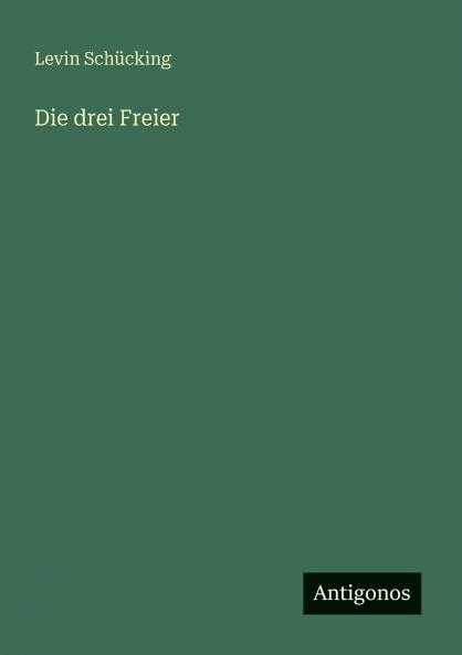 Die drei Freier