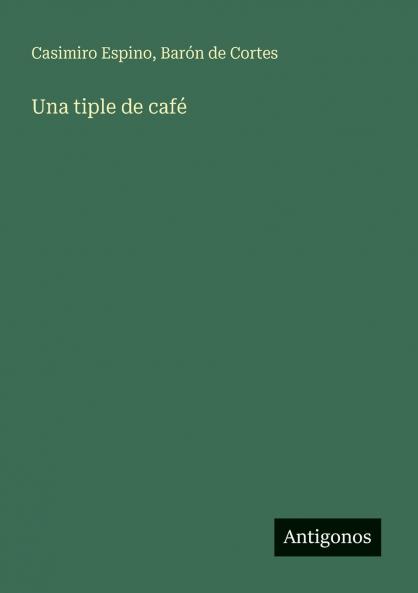 Una tiple de café