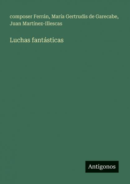 Luchas fantásticas