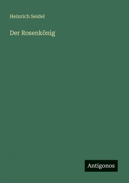 Der Rosenkönig