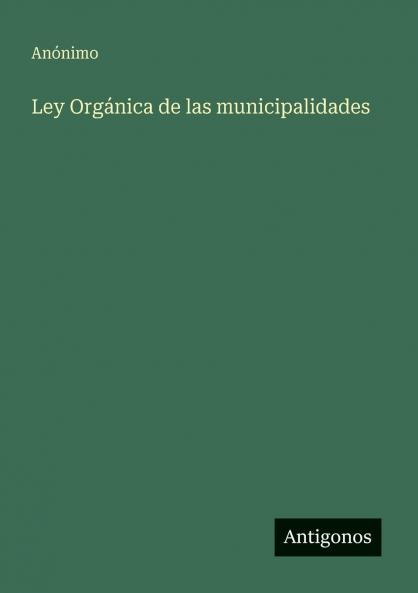 Ley Orgánica de las municipalidades