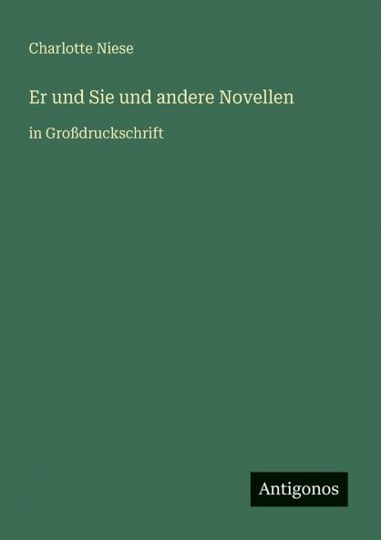 Er und Sie und andere Novellen