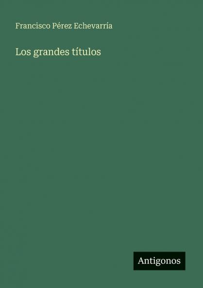 Los grandes títulos