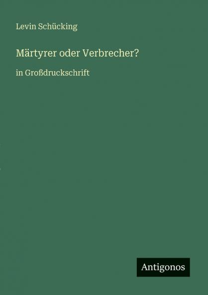 Märtyrer oder Verbrecher?