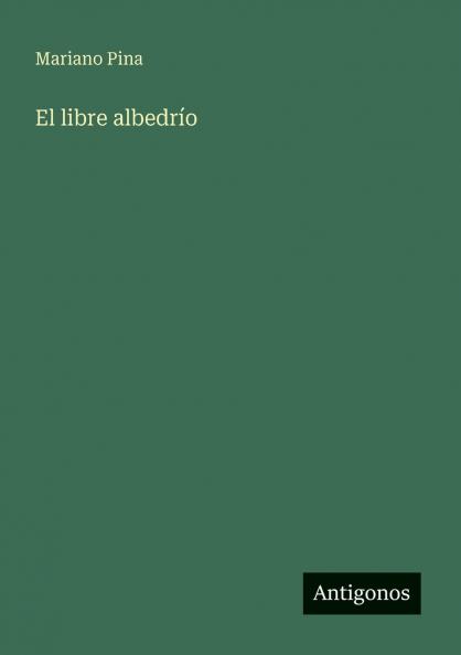 El libre albedrío