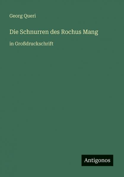 Die Schnurren des Rochus Mang