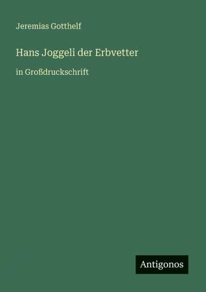 Hans Joggeli der Erbvetter