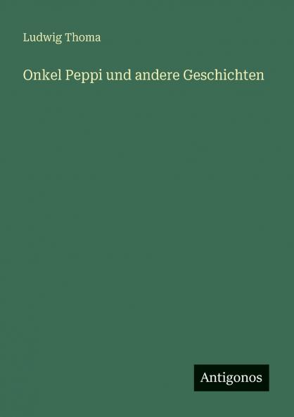 Onkel Peppi und andere Geschichten