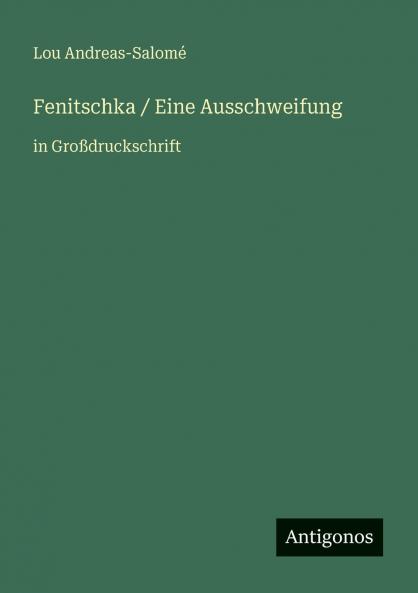 Fenitschka / Eine Ausschweifung