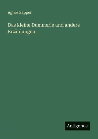 Das kleine Dummerle und andere Erzählungen
