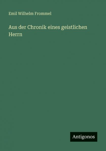 Aus der Chronik eines geistlichen Herrn