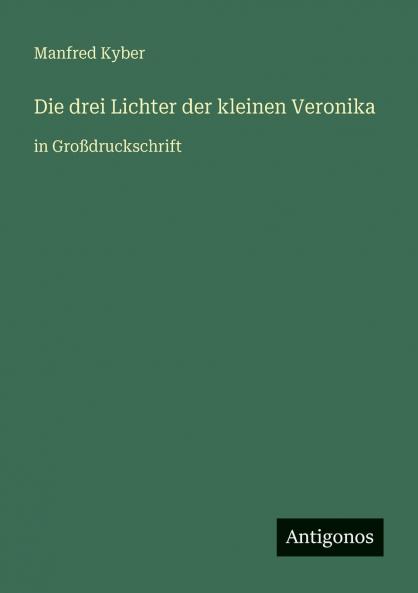 Die drei Lichter der kleinen Veronika