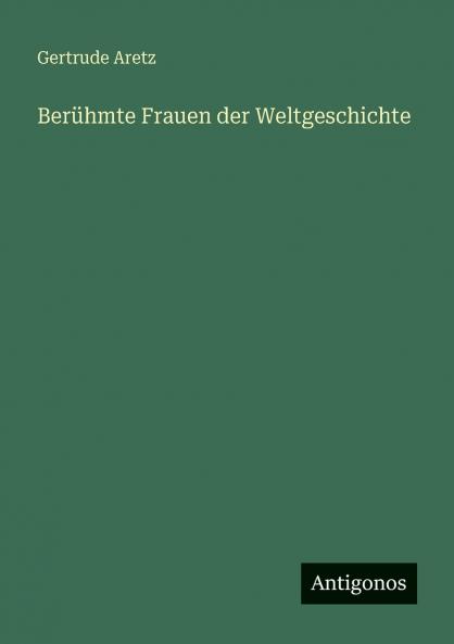 Berühmte Frauen der Weltgeschichte