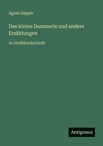 Das kleine Dummerle und andere Erzählungen