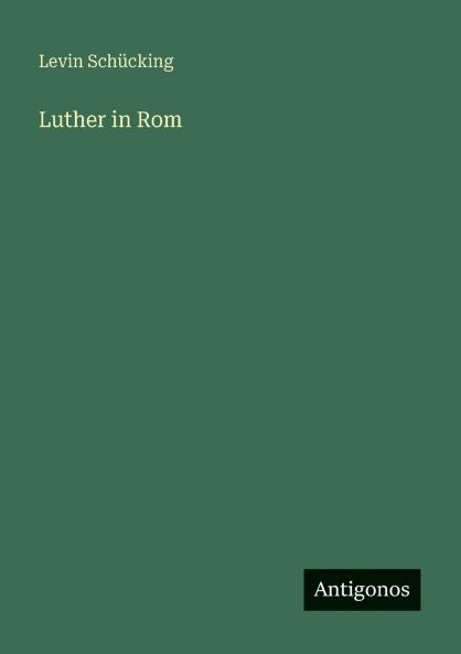 Luther in Rom