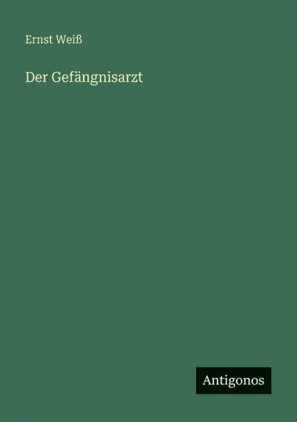 Der Gefängnisarzt