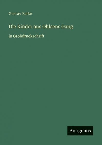 Die Kinder aus Ohlsens Gang