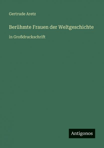 Berühmte Frauen der Weltgeschichte