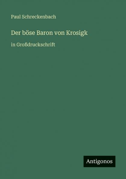 Der böse Baron von Krosigk