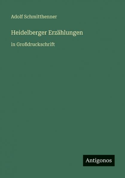 Heidelberger Erzählungen