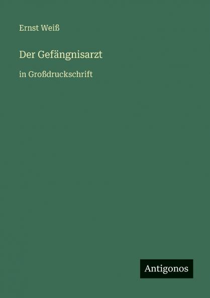 Der Gefängnisarzt