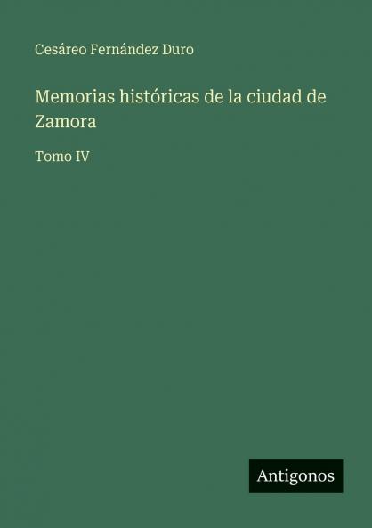 Memorias históricas de la ciudad de Zamora