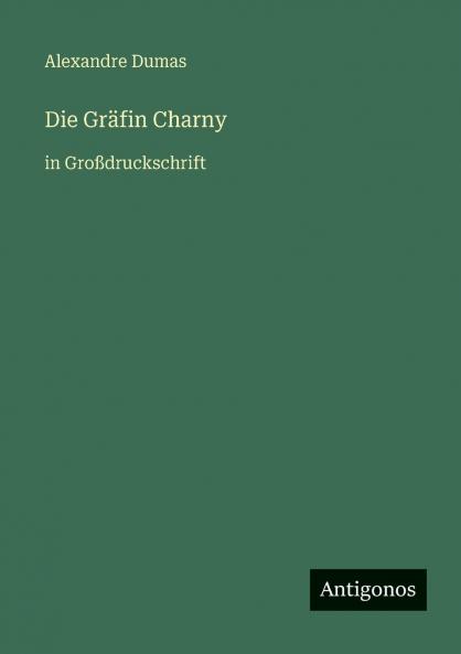 Die Gräfin Charny