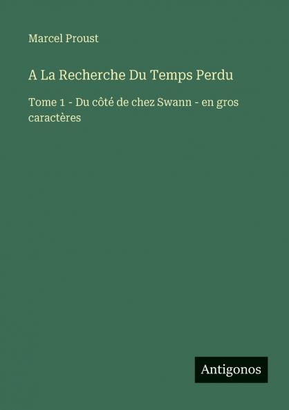 A La Recherche Du Temps Perdu
