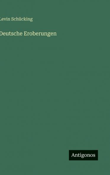 Deutsche Eroberungen