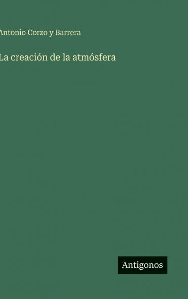 La creación de la atmósfera