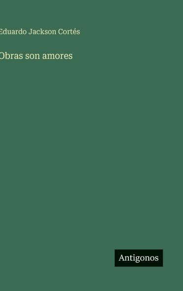Obras son amores