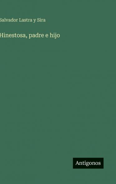 Hinestosa padre e hijo