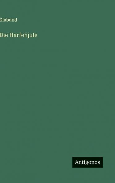Die Harfenjule