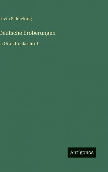 Deutsche Eroberungen