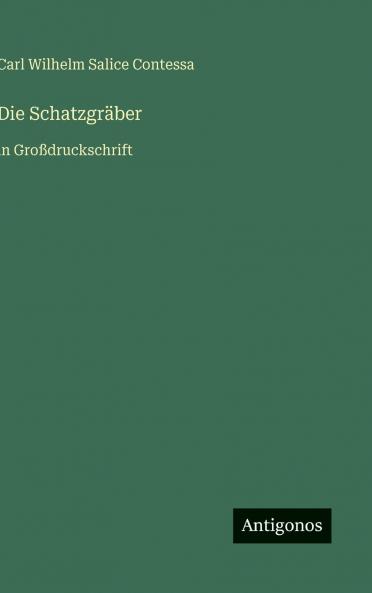 Die Schatzgräber