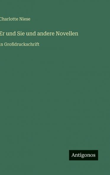 Er und Sie und andere Novellen