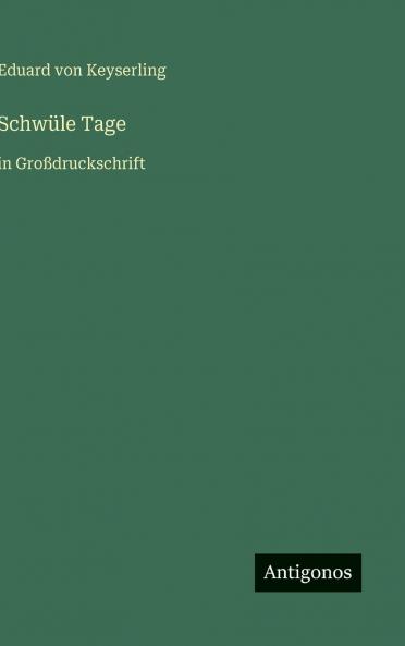 Schwüle Tage