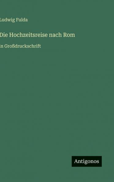Die Hochzeitsreise nach Rom