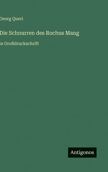 Die Schnurren des Rochus Mang