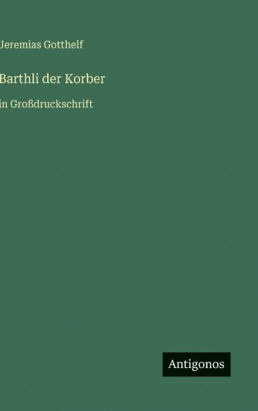 Barthli der Korber