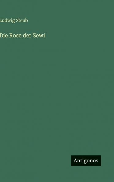 Die Rose der Sewi