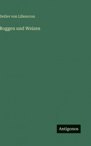 Roggen und Weizen
