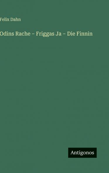 Odins Rache - Friggas Ja - Die Finnin