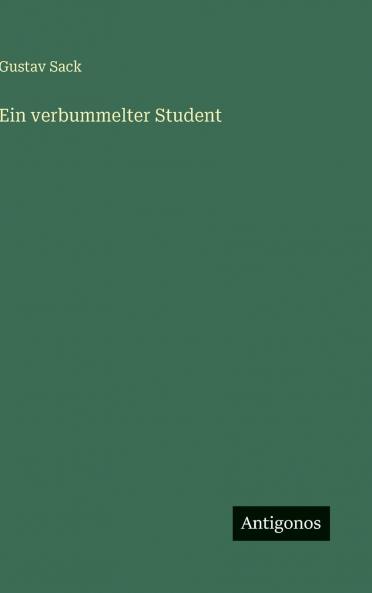Ein verbummelter Student