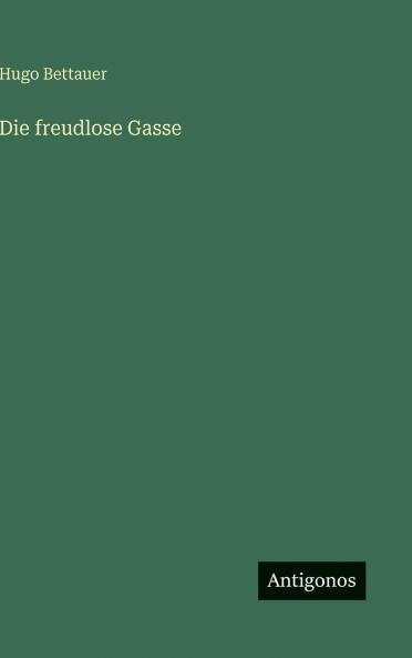 Die freudlose Gasse