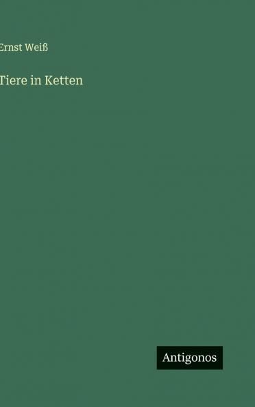 Tiere in Ketten