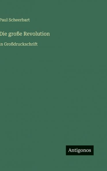 Die große Revolution