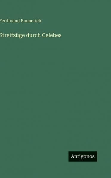 Streifzüge durch Celebes