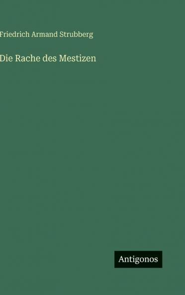 Die Rache des Mestizen